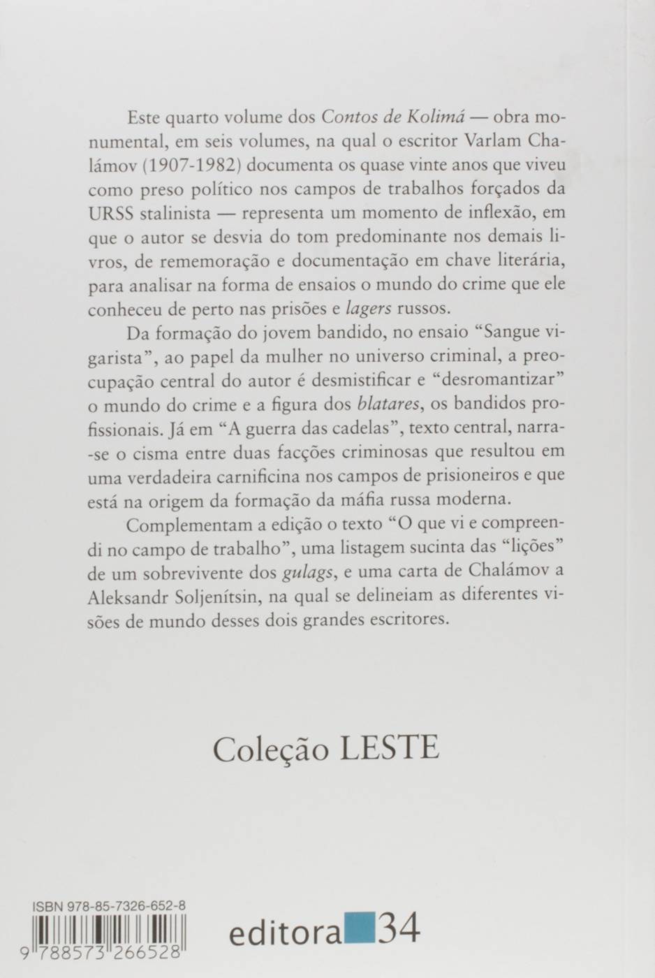 Ensaios Sobre o Mundo do Crime - Contos de Kolimá - Vol.4 - Varlam Chalámov