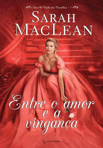 Entre o Amor e a Vingança - Sarah Maclean