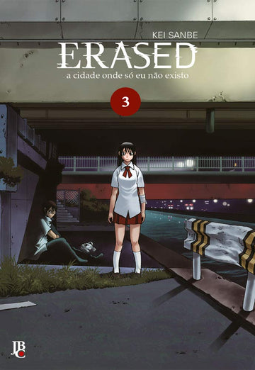 Erased - A Cidade Onde Só Eu Não Existo - Vol.3