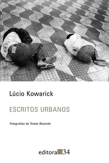 Escritos Urbanos - Lúcio Kowarick