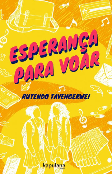 Esperança para Voar - Rutendo Tavengerwei
