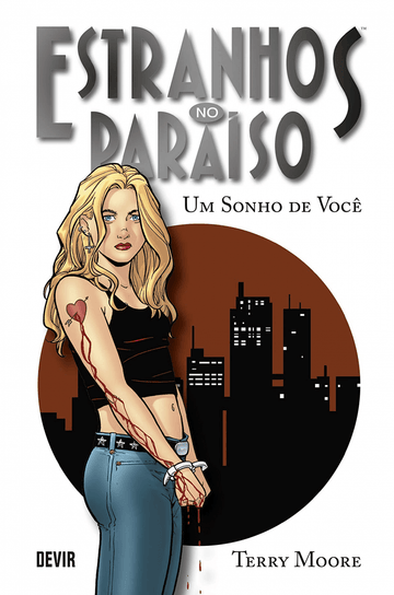 Estranhos no Paraíso - Vol.1 - Um Sonho de Você - Terry Moore