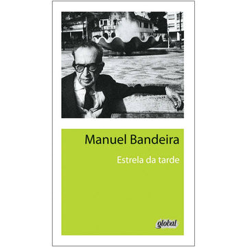Estrela da Tarde  - Manuel Bandeira