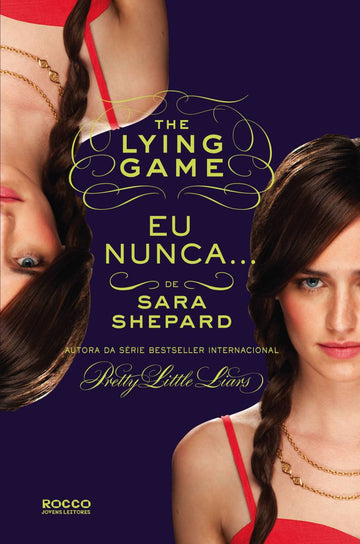 Eu nunca... (The Lying Game Livro 2)