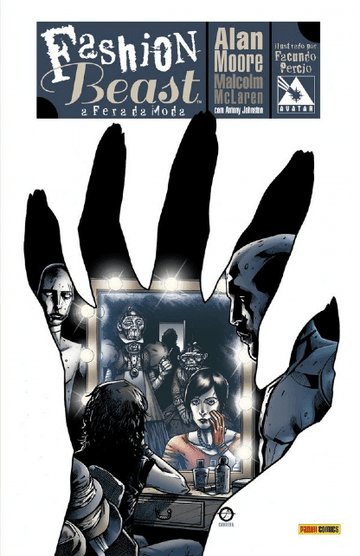 Fashion Beast - A Fera da Moda - Alan Moore, Antony Johnston e Malcolm McLaren