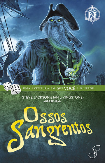 Fighting Fantasy - Ossos Sangrentos - Steve Jackson e Ian Livingstone