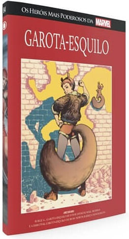 Garota-Esquilo Ed.94 - Os Heróis Mais Poderosos da Marvel