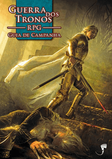 Guerra dos Tronos - RPG - Guia de Campanha