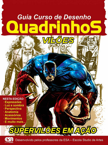 Guia Curso de Desenho: Quadrinhos - Vilões
