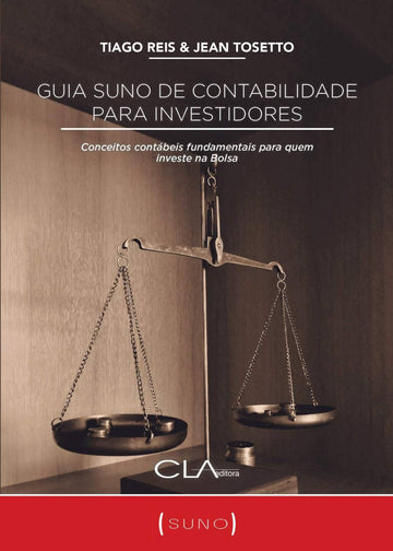 Guia Suno de Contabilidade para Investidores - Tiago Reis e Jean Tosetto