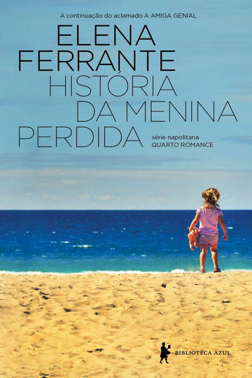 História da Menina Perdida - Elena Ferrante
