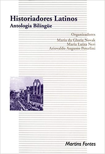 Historiadores Latinos - Antologia bilíngue