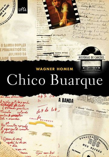 Histórias de canções - Chico Buarque - Wagner Buarque