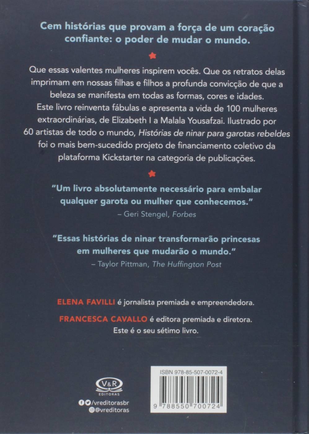 Histórias de Ninar Para Garotas Rebeldes - Elena Favilli  e Francesca Cavallo