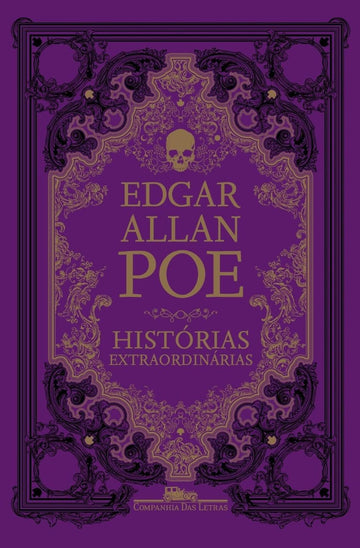 Histórias Extraordinárias - Edgar Allan Poe