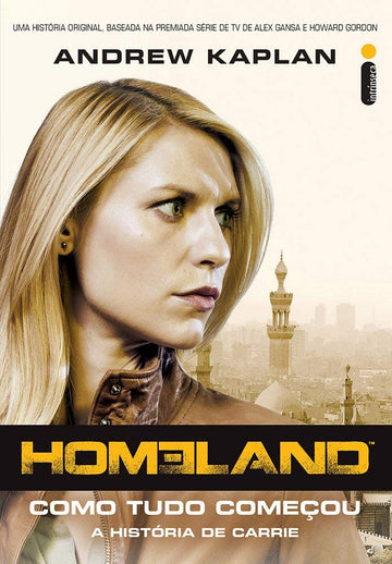 Homeland - Como Tudo Começou - Andrew Kaplan