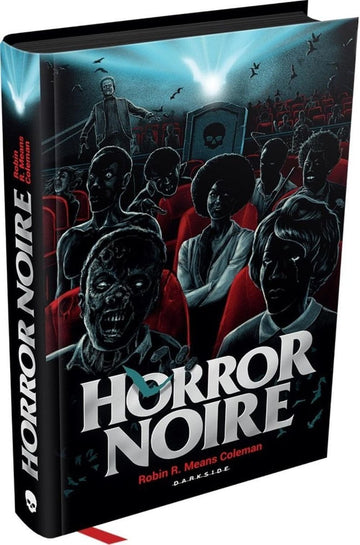 Horror Noire: A Representação Negra no Cinema de Terror - Ben R. Means Coleman