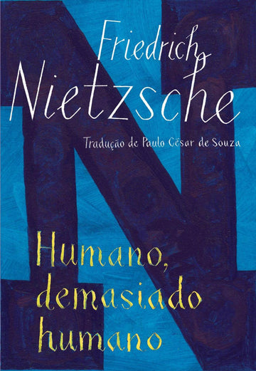 Humano, Demasiado Humano - Livro de Bolso  - Friedrich Nietzsche