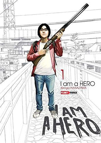 I Am a Hero - Vol. 01