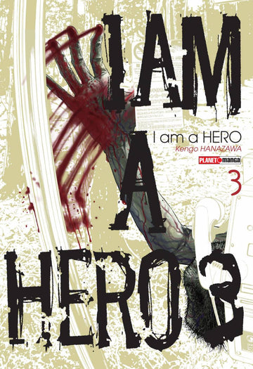 I Am a Hero - Vol. 03