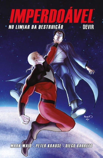 Imperdoável - Vol.03 - No Limiar da Destruição