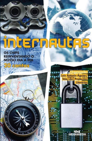 Internautas - Os Chips Reinventando o Nosso Dia a Dia