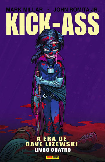 Kick-Ass - A Era de Dave Lizewski - Livro Quatro