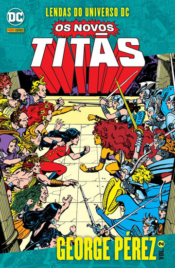 Lendas do Universo DC - Os Novos Titãs - George Pérez - Vol.02