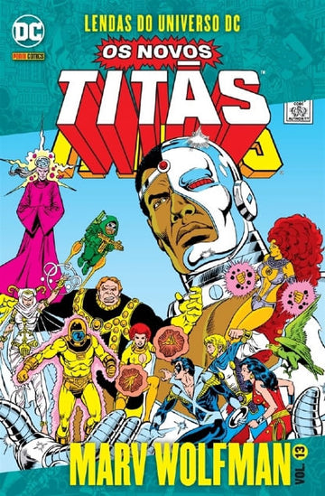 Lendas do Universo DC - Os Novos Titãs - Marv Wolfman - Vol.13