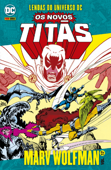 Lendas do Universo DC - Os Novos Titãs - Marv Wolfman - Vol.17