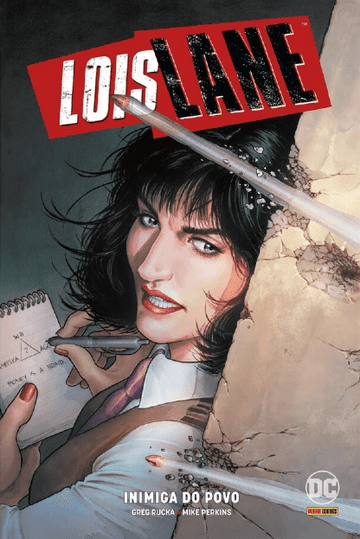 Lois Lane - Inimiga do Povo