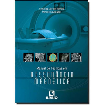 Manual de Técnica em Ressonância Magnética