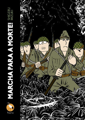 Marcha Para A Morte - Shigeru Mizuki