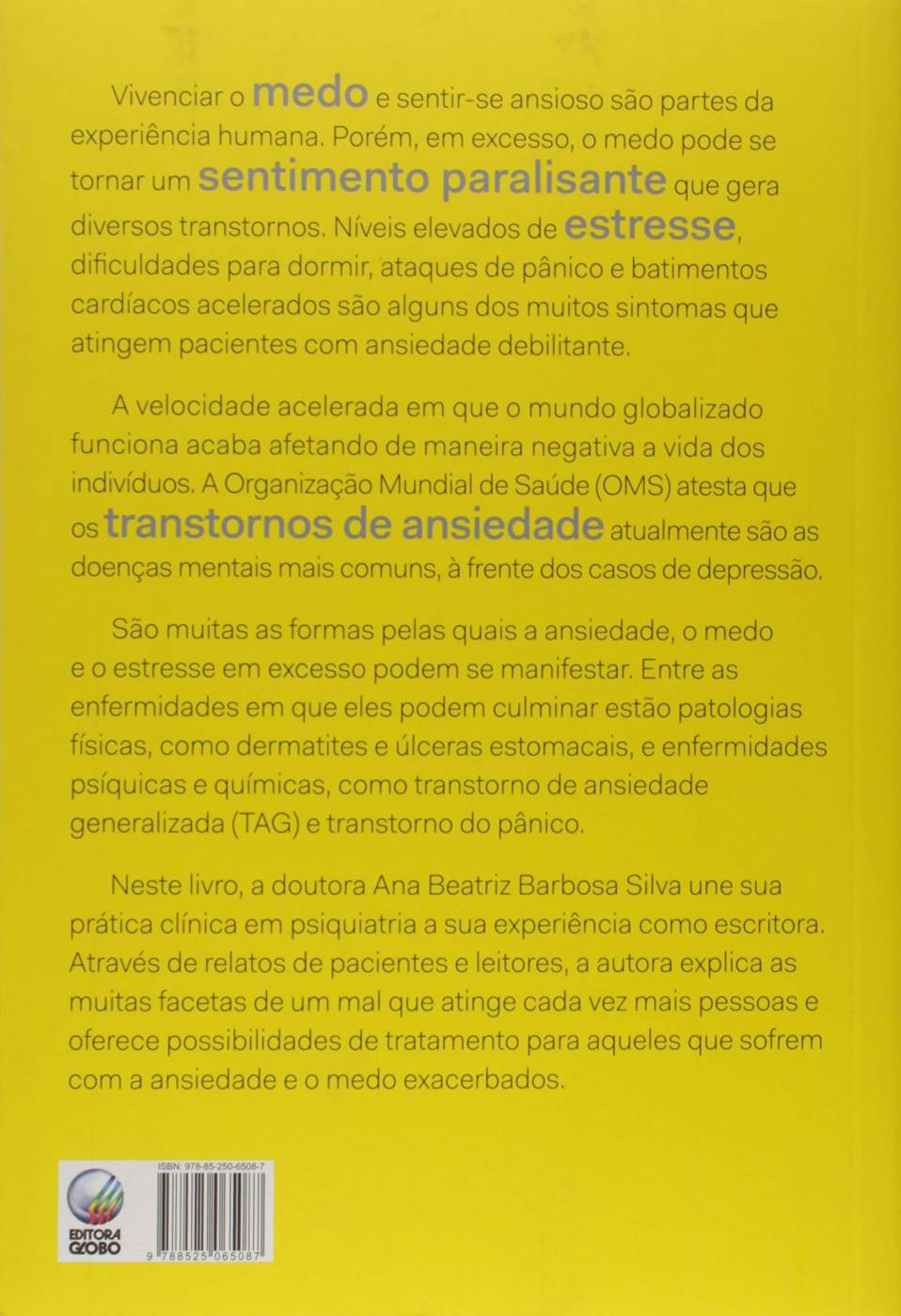 Mentes ansiosas: O medo e a ansiedade nossos de cada dia