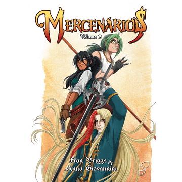 Mercenários - Volume 2 - Fran Briggs e Anna Giovannini