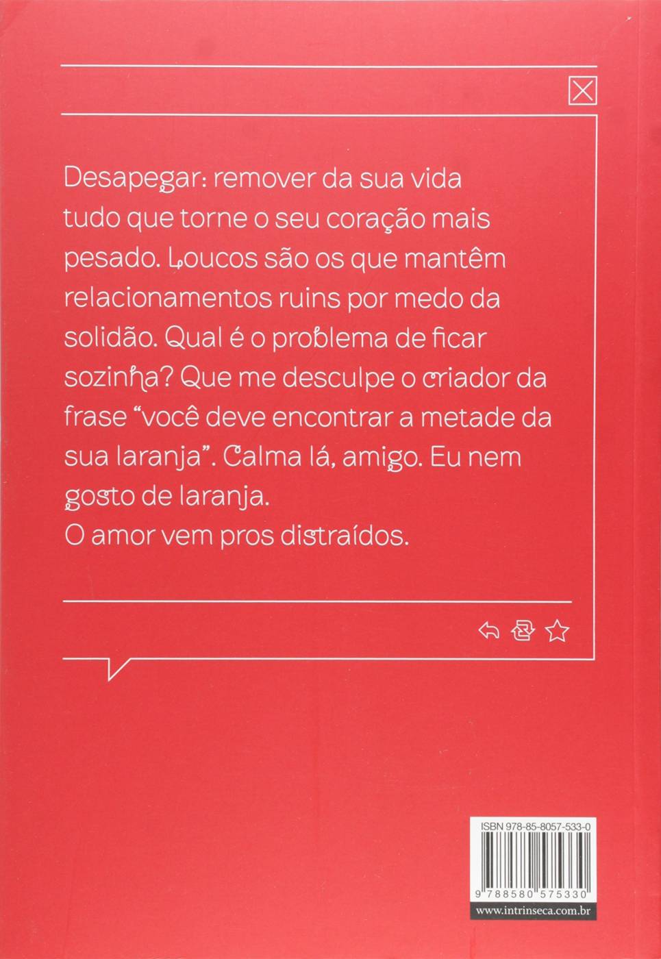 Não Se Apega. Não -  Isabela Freitas