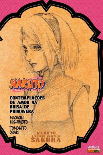 Naruto - A História Secreta de Sakura - Contemplações de Amor na Brisa de Primavera