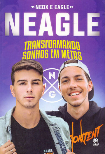 Neagle Transformando Sonhos em Metas