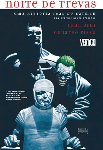 Noite de Trevas - Uma História Real do Batman
