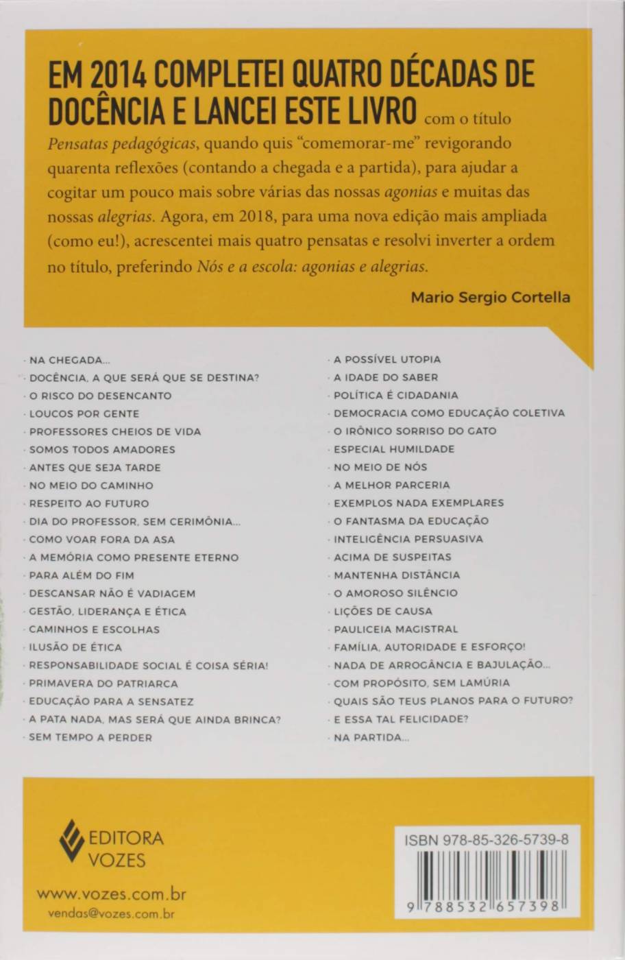 Nós e a Escola: Agonias e Alegrias  - Mario Sergio Cortella
