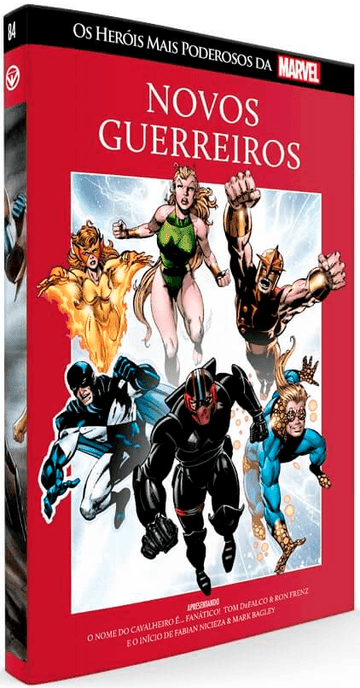 Novos Guerreiros -  Ed.84 - Os Heróis Mais Poderosos da Marvel