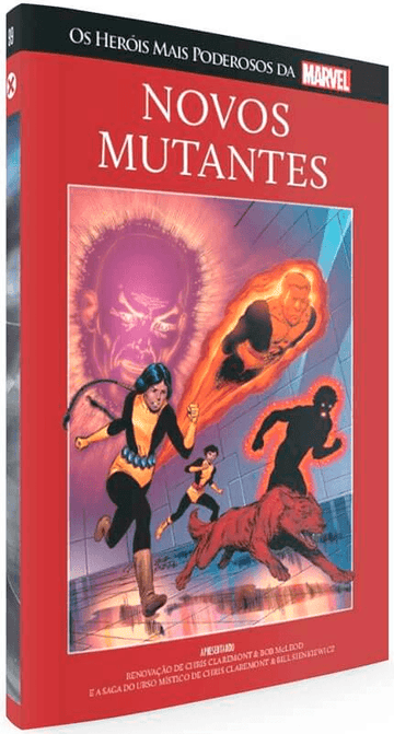 Novos Mutantes -  Ed.99 - Os Heróis Mais Poderosos da Marvel