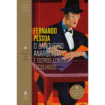 O Banqueiro Anarquista e Outros Contos Escolhidos - Fernando Pessoa