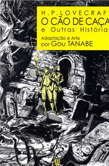 O Cão de Caça e Outras Histórias - H.P. Lovecraft - Gou Tanabe