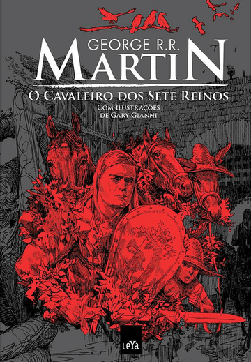 O Cavaleiro dos Sete Reinos - George R.R. Martin