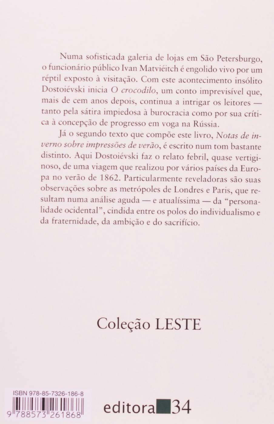 O Crocodilo e Notas de Inverno Sobre Impressões de Verão - Fiódor Dostoiévski