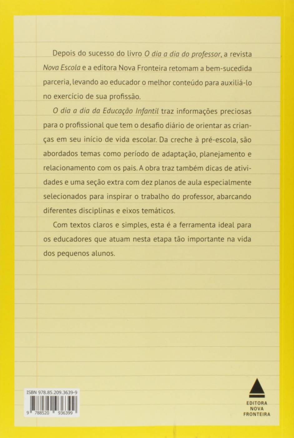 O Dia a Dia da Educação Infantil