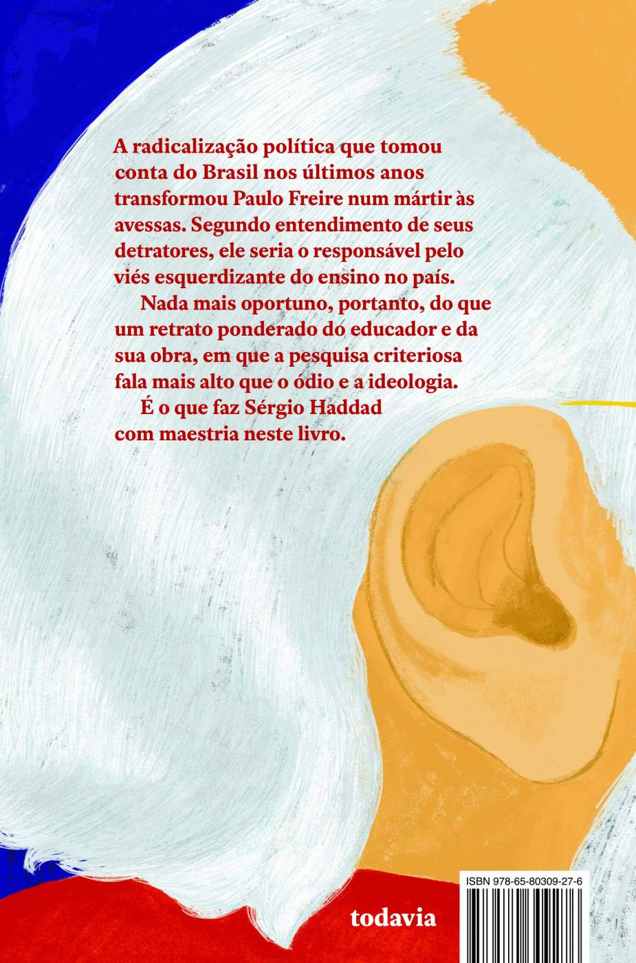 O Educador: Um Perfil de Paulo Freire - Sérgio Haddad