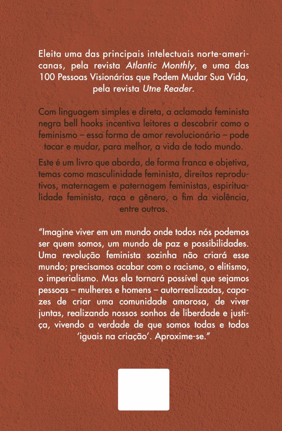 O Feminismo é Para Todo Mundo: Políticas Arrebatadoras  -  Bell Hooks