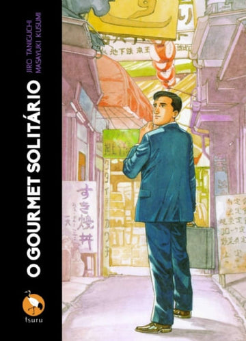 O Gourmet Solitário - Jiro Taniguchi e Masayuki Kusumi